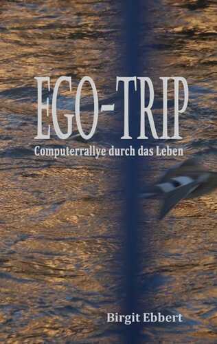 Ego-Trip — Birgit Ebbert
