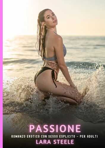 Passione — Lara Steele