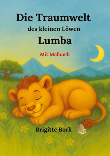 Die Traumwelt des kleinen Löwen Lumba