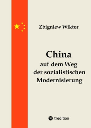 China auf dem Weg der sozialistischen Modernisierung