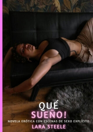 Qué Sueño!