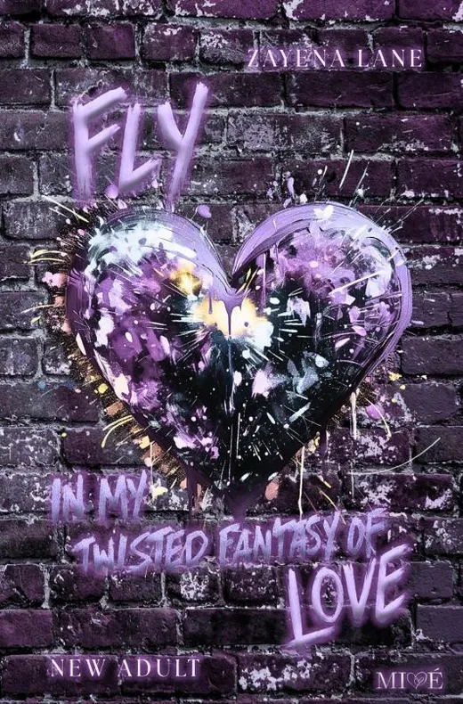 FLY in my Twisted Fantasy of Love