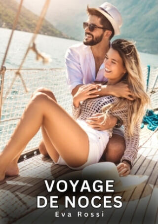 Voyage de Noces