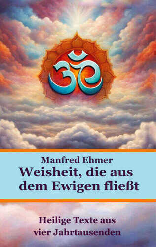 Weisheit, die aus dem Ewigen fließt