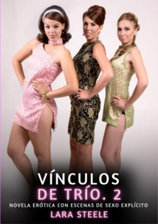 Vínculos de Trío. 2