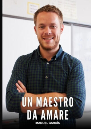 Un Maestro da Amare
