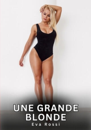 Une grande blonde