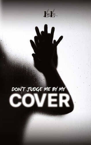 Don't Judge Me By My Cover