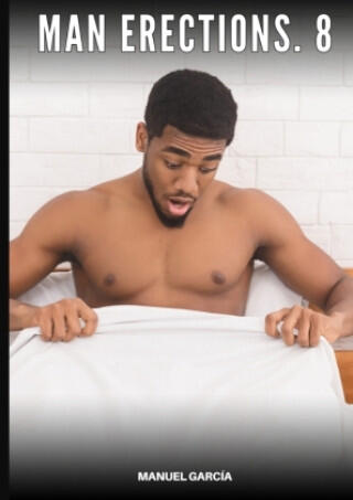 Man Erections. 8