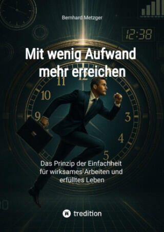 Mit wenig Aufwand  mehr erreichen