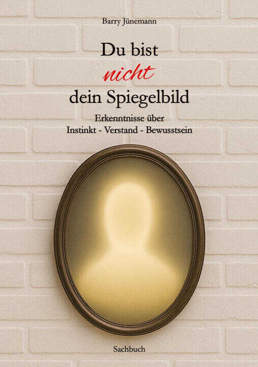 Du bist nicht dein Spiegelbild