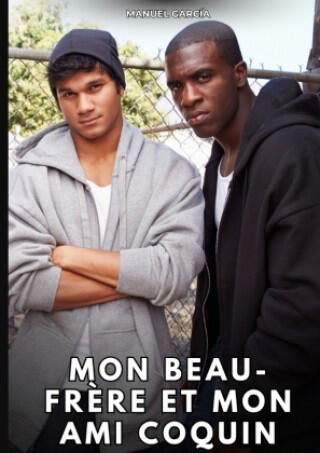 Mon Beau Frere et Mon Ami Coquin