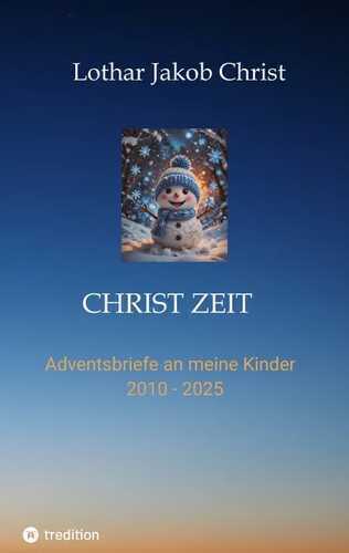 Christ Zeit — Lothar Jakob Christ