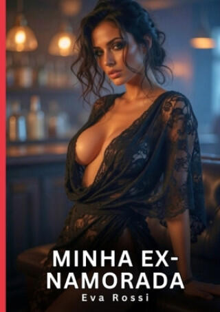 Minha Ex-namorada