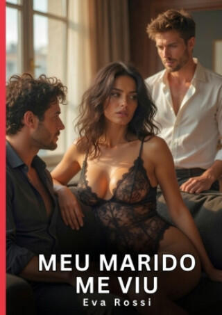 Meu Marido me viu