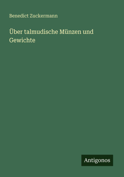 Über talmudische Münzen und Gewichte