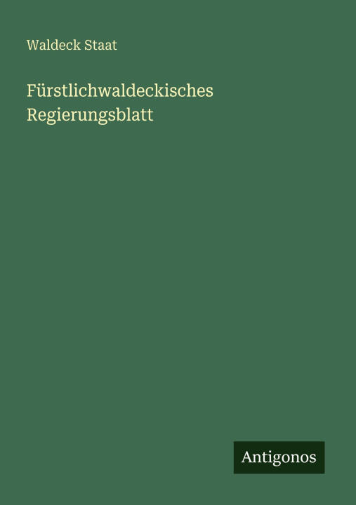Fürstlichwaldeckisches Regierungsblatt