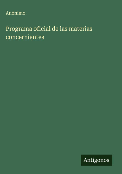 Programa oficial de las materias concernientes