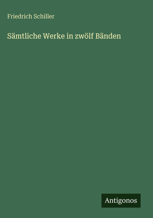 Sämtliche Werke in zwölf Bänden