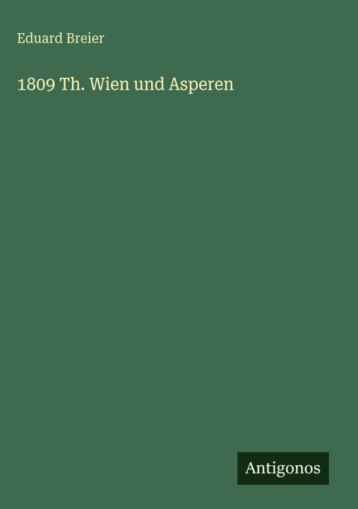 1809 Th. Wien und Asperen