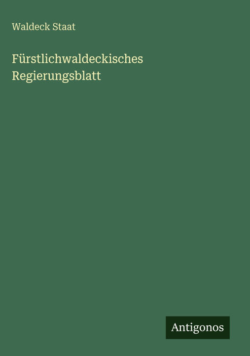 Fürstlichwaldeckisches Regierungsblatt