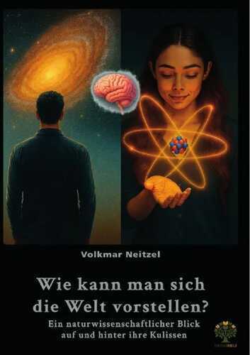 Wie kann man sich die Welt vorstellen?