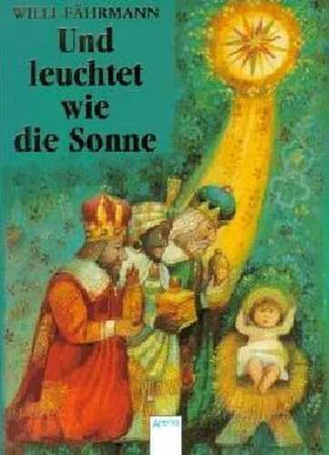 Und leuchtet wie die Sonne