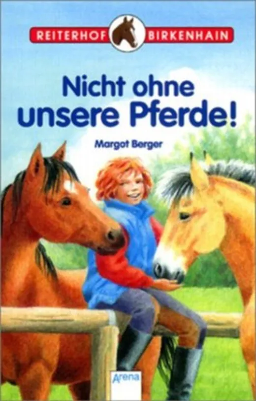 Nicht ohne unsere Pferde!