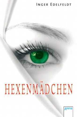 Hexenmädchen — Inger Edelfeldt