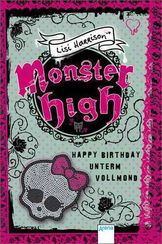 Monster High - Happy Birthday unterm Vollmond