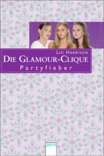 Partyfieber — Lisi Harrison