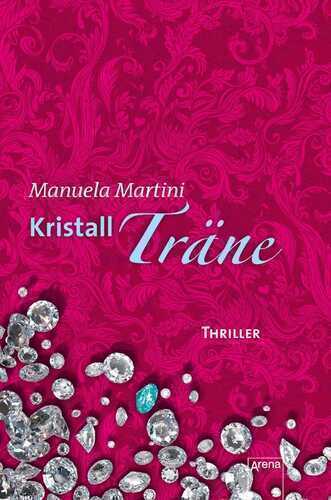 Kristallträne — Manuela Martini