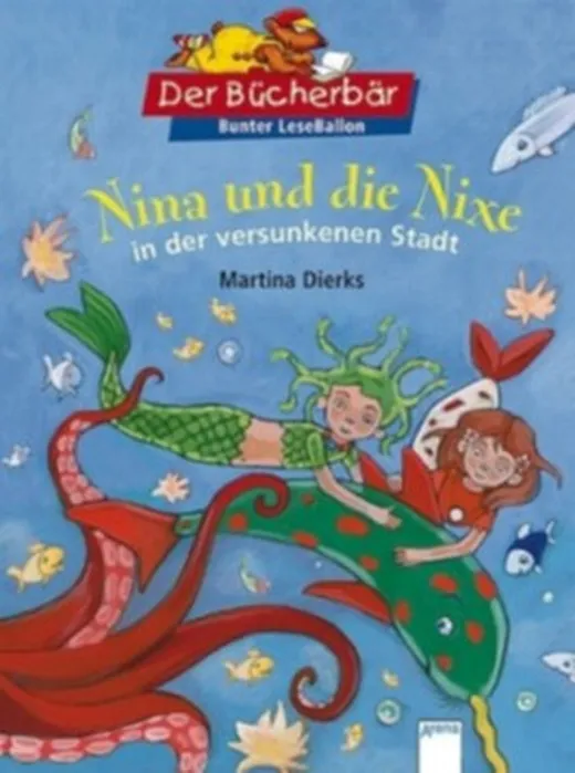 Nina und die Nixe in der versunkenen Stadt