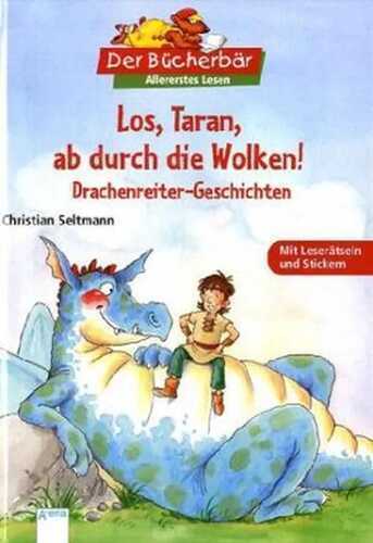 Los, Taran, ab durch die Wolken!