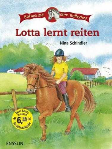 Lotta lernt reiten: Zwei Geschichten in einem Band