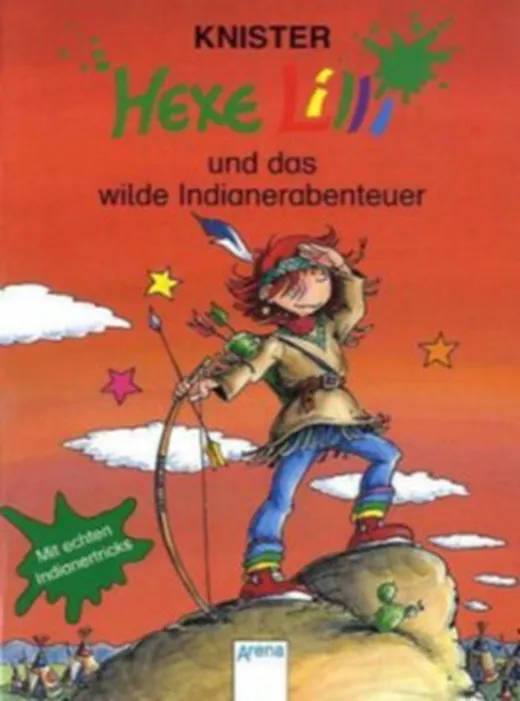 Hexe Lilli und das wilde Indianerabenteuer