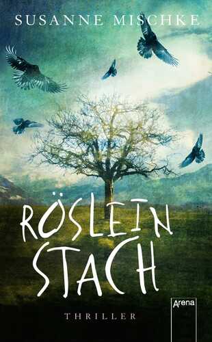 Röslein stach