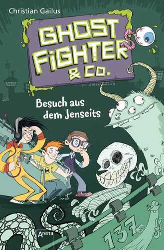Ghostfighter & Co. - Besuch aus dem Jenseits