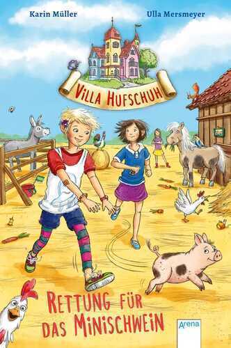 Villa Hufschuh (2). Rettung für das Minischwein