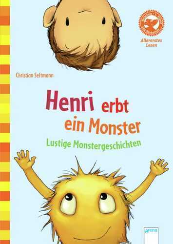Henri erbt ein Monster. Lustige Monstergeschichten
