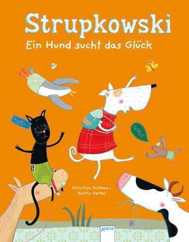 Strupkowski - Ein Hund sucht das Glück