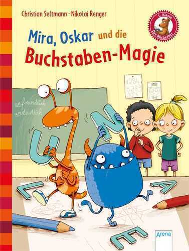 Mira, Oskar und die Buchstaben-Magie