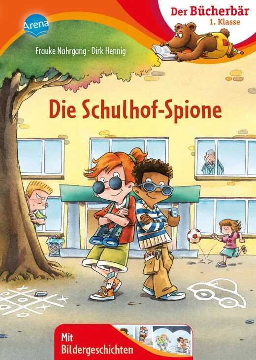 Die Schulhof-Spione — Frauke Nahrgang