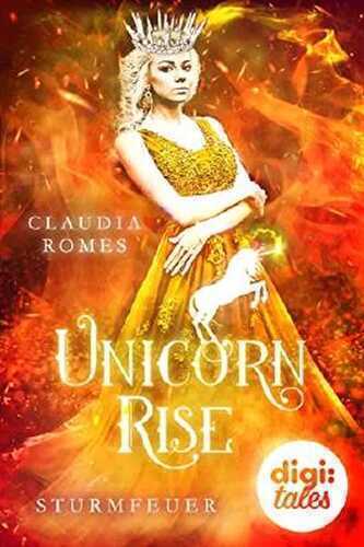 Unicorn Rise (2). Sturmfeuer