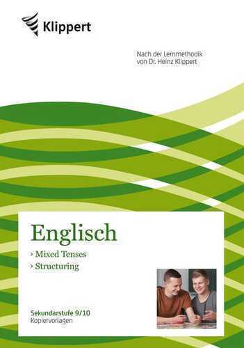 Mixed Tenses - Structuring — Marianne Schönhofen