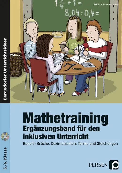 5./6. Klasse, Brüche, Dezimalzahlen, Terme und Gleichungen - Ergänzungsband für den inklusiven Unterricht, m. CD-ROM. Bd.2