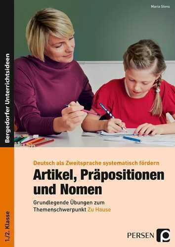 Artikel, Präpositionen und Nomen - Zu Hause 1/2