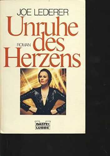 Unruhe des Herzens (Allgemeine Reihe. Bastei Lübbe Taschenbücher)