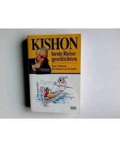 Kishons beste Reisegeschichten