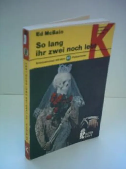 So lang ihr zwei noch lebt